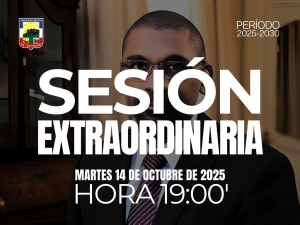 Sesión Extraordinaria del día martes 14 de octubre de 2025.